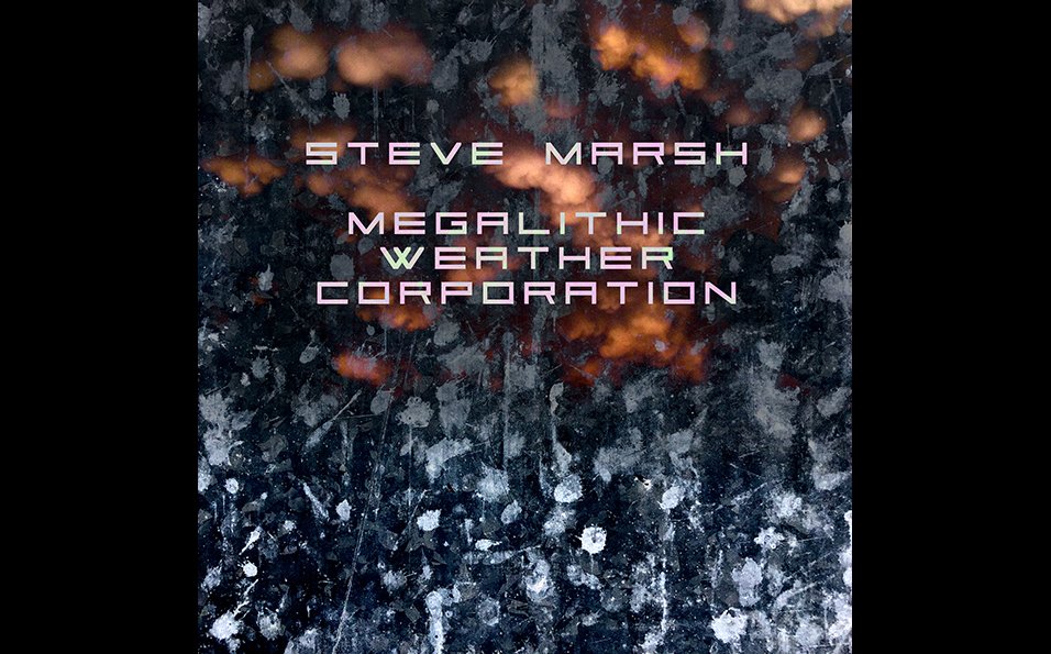 Megalithic Weather Corporation - Steve Marsh