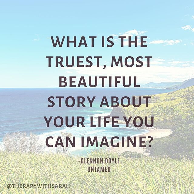 In @glennondoyle &lsquo;s newest book, Untamed, she invites readers to ask themselves this question: what is the truest, most beautiful story about your life? ⁣
⁣
I love this question! It takes away the framework of what we think our lives &ldquo;sho