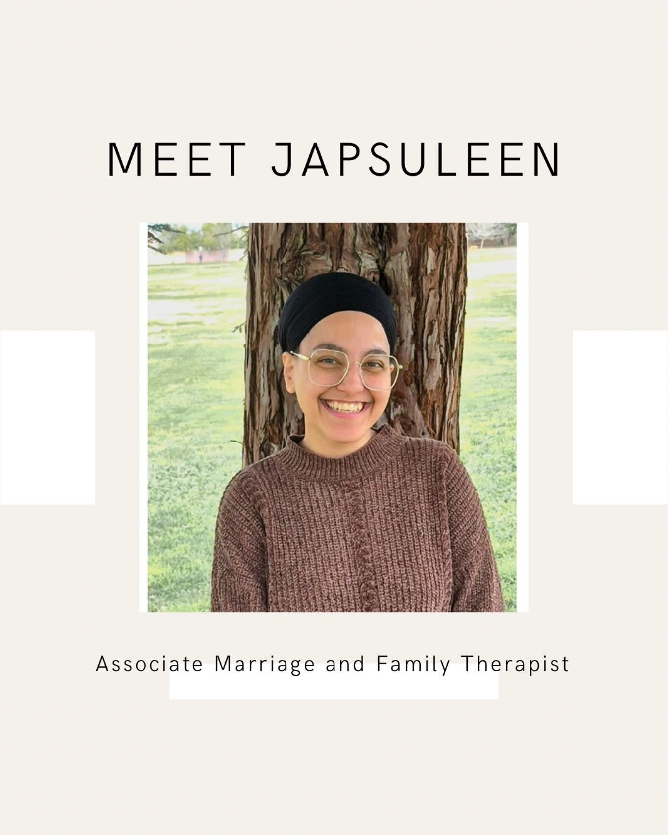 Meet Japsuleen Kaur✨

I&rsquo;m so excited to introduce Japsuleen, an Associate Marriage and Family Therapist who is passionate about creating a safe and empowering space for women and teens. She takes a person-centered, body-centered approach, recog