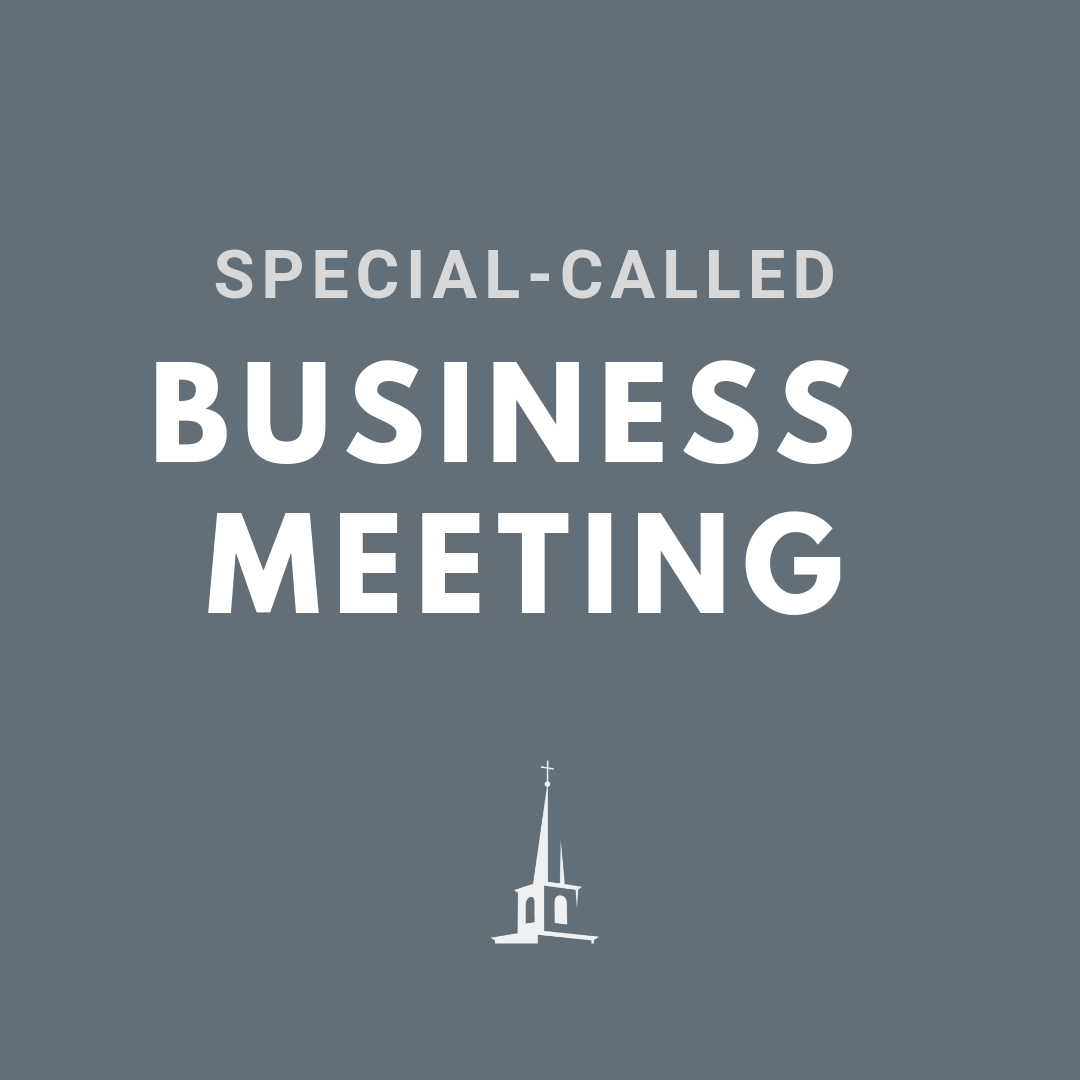 Special Called Business Meeting