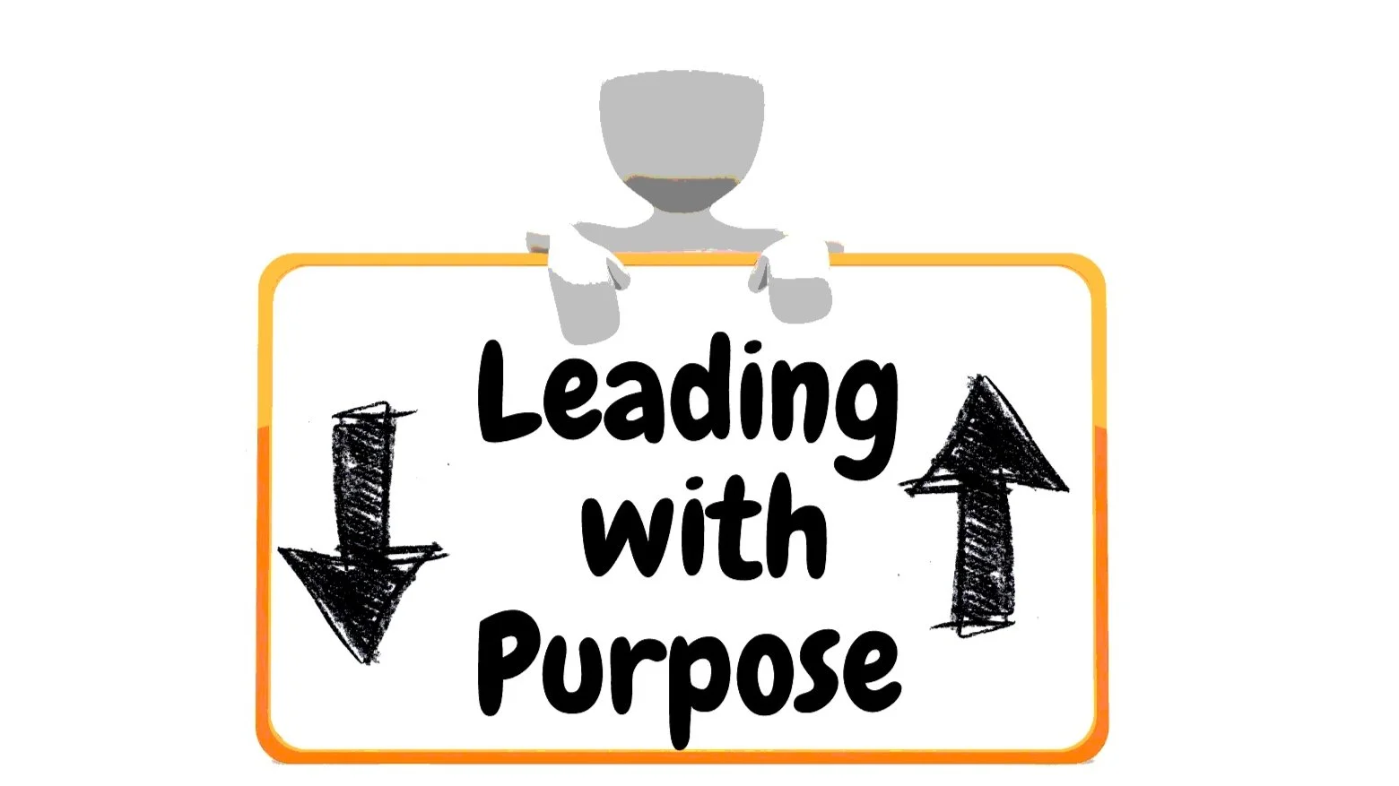 Leading with Purpose-A Series in Leading Effectively in the 21st Century