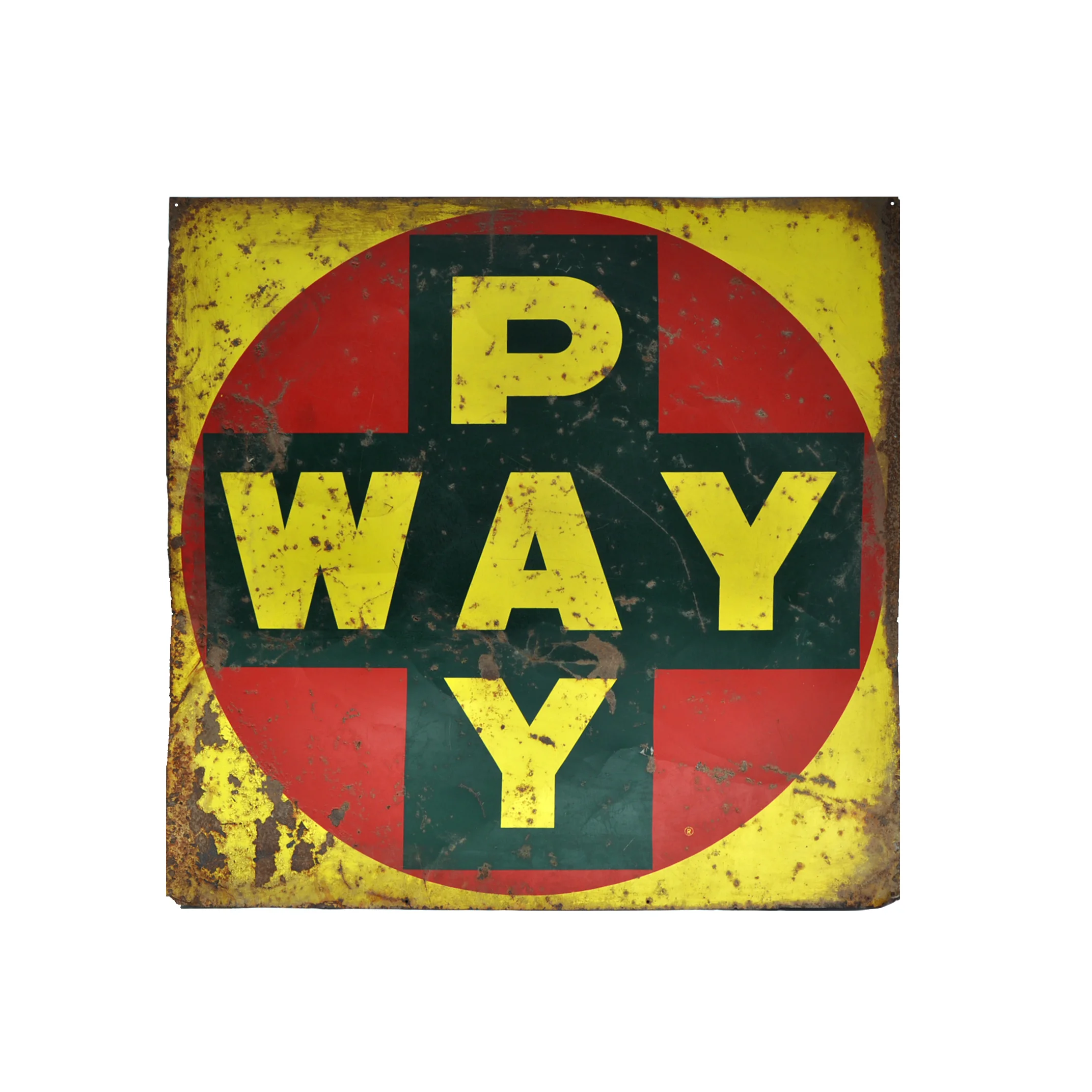 Vintage PAY WAY Metal Sign