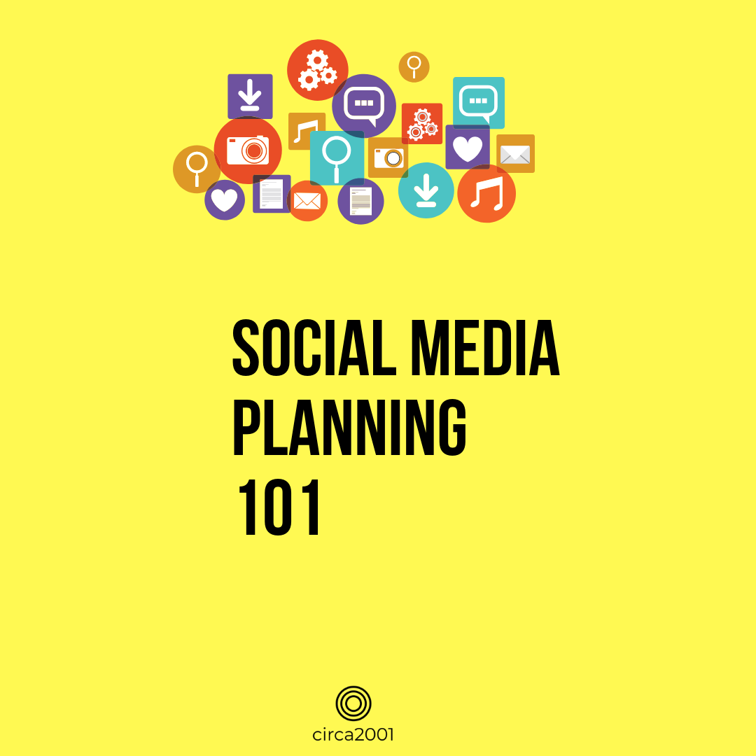 Social Media Planning 101