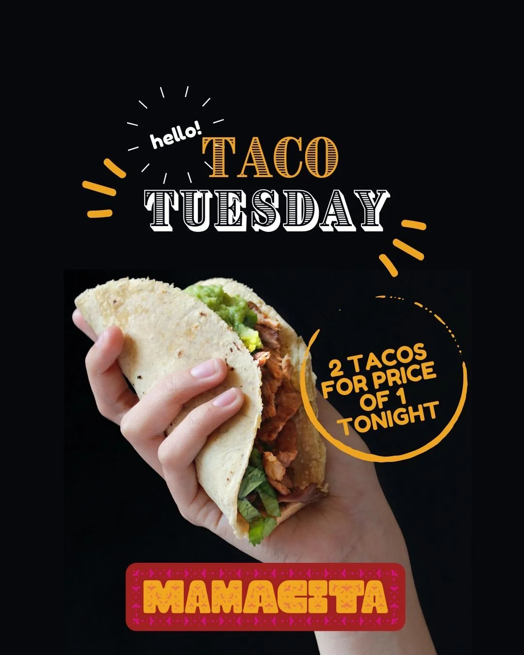 🌮✨ Taco Tuesday is tastier! ✨🌮
Get 2 tacos for the price of 1 — dine-in only! 💃🔥
Because Tuesdays are for Mamacitas  tacos… and you deserve double! 😋🌶️