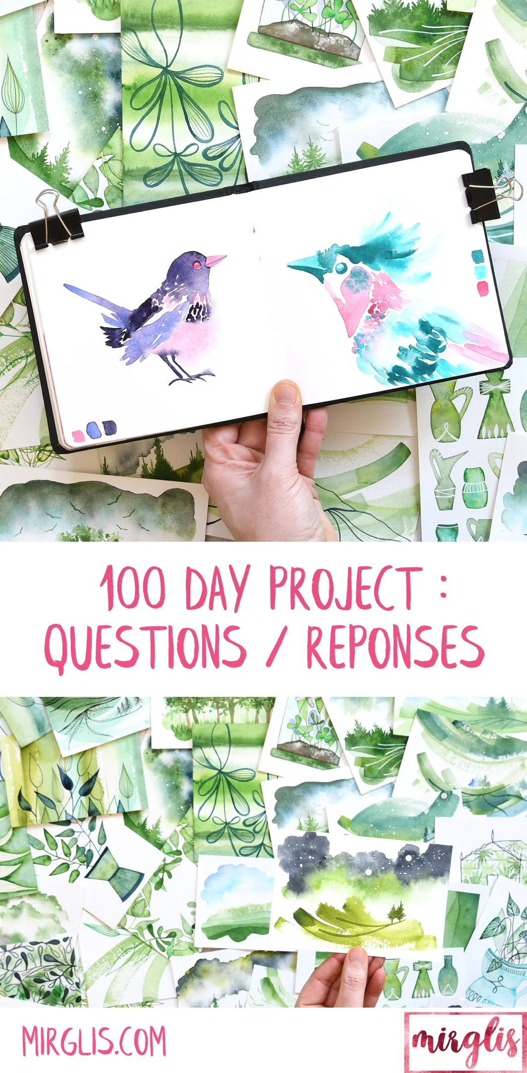 100 day project : questions / réponses — Mirglis - Sarah Van Der Linden