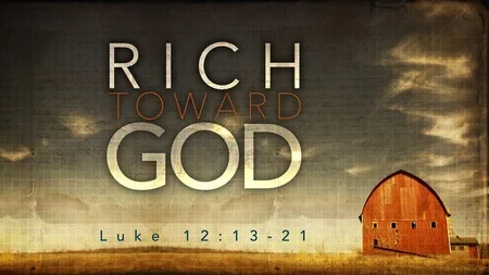 Rich Towards God