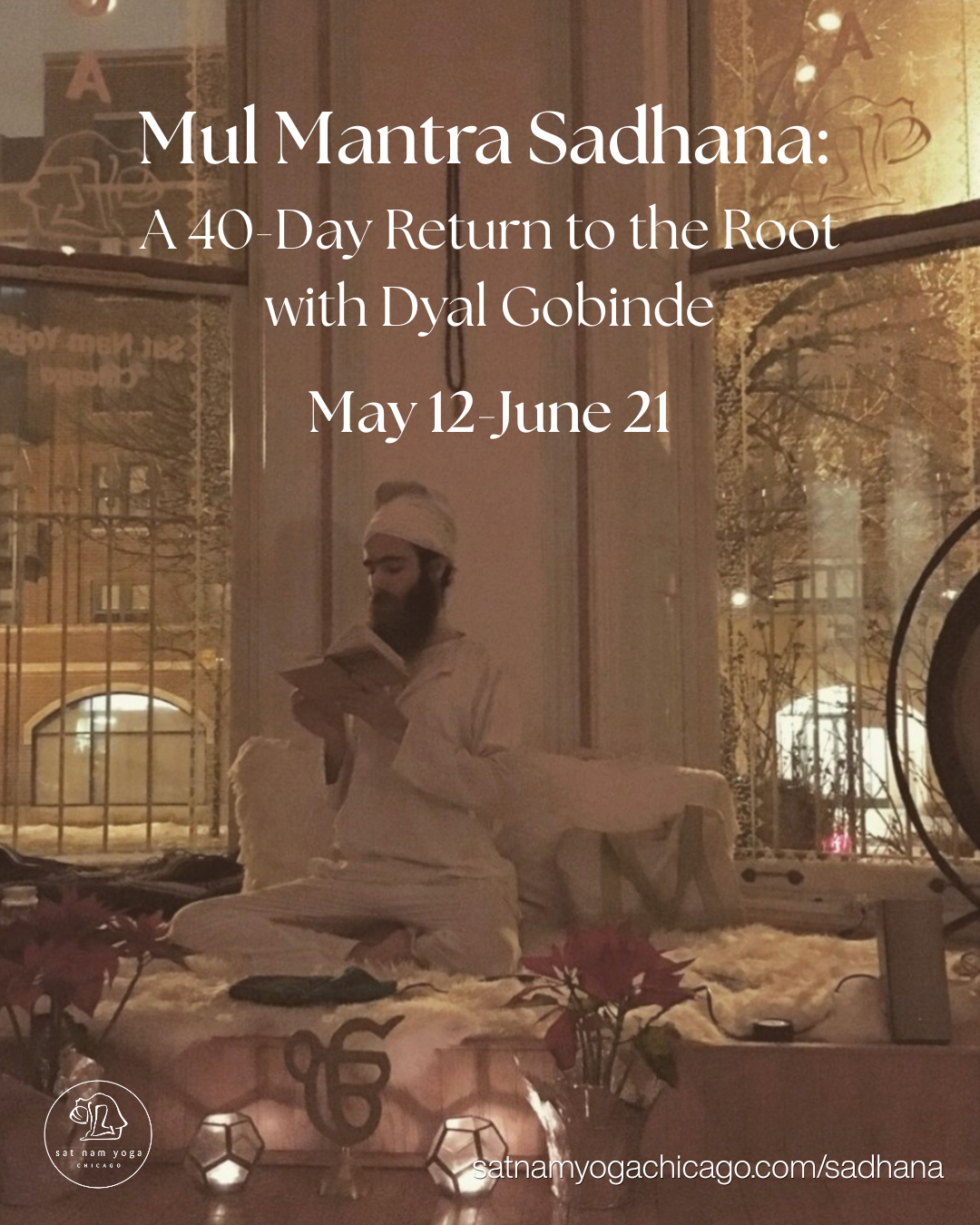 Mul Mantra Sadhana: A 40-Day Return to the Root