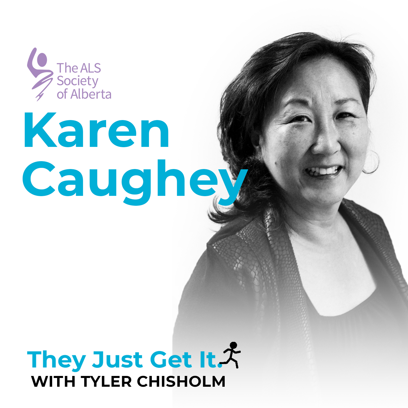 E49 - Karen Caughey, Executive Director of The ALS Society of Alberta and Betty’s Run for ALS