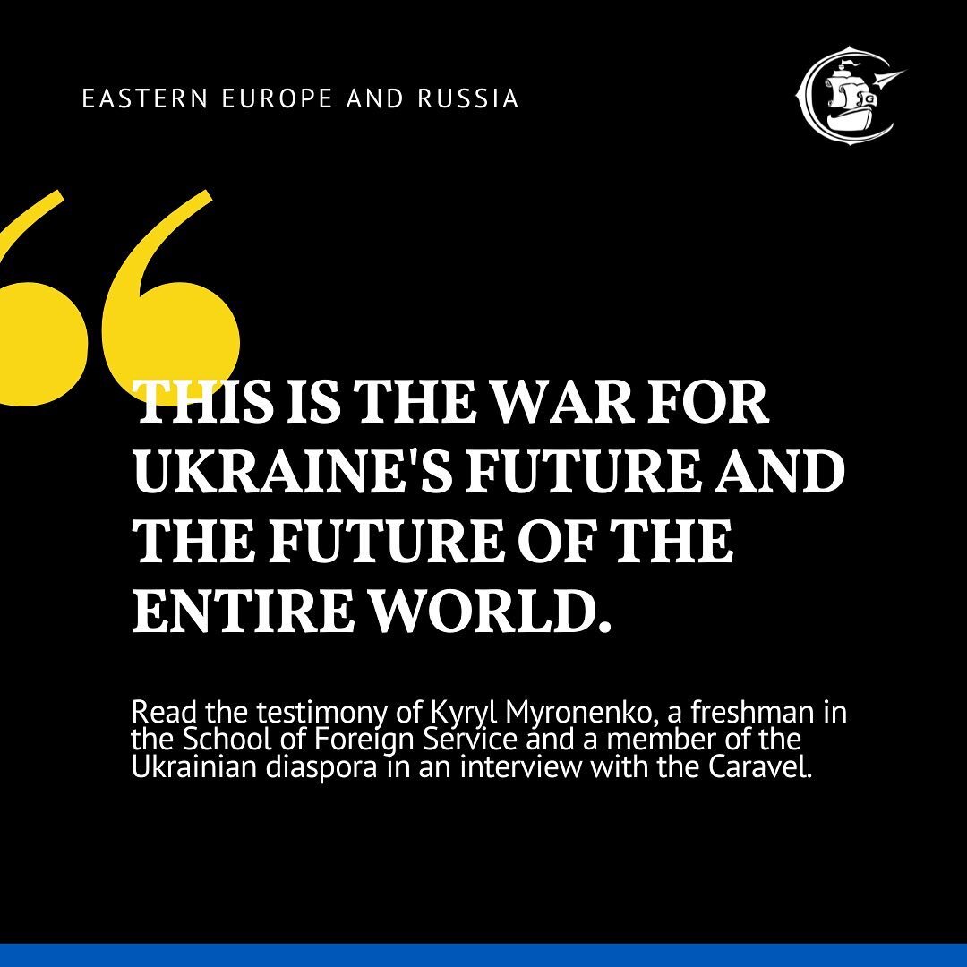 According to the United Nations Human Rights Council, as of November 2022, there are roughly eight million Ukrainian refugees. Among these members of the Ukrainian diaspora are four Georgetown undergraduate students.&nbsp;

@rachelgurevich spoke with