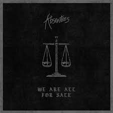 Absentees - We Are All For Sale
