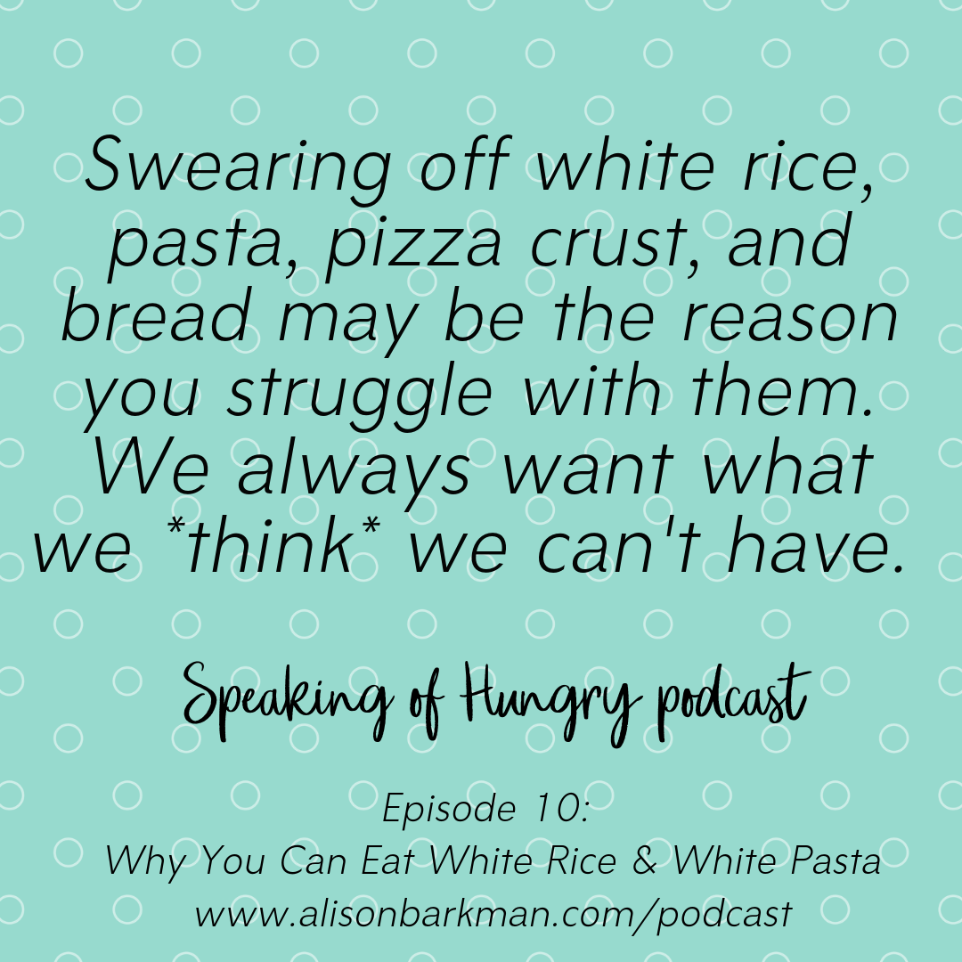 Episode 10: Why You Can Eat White Rice and White Pasta