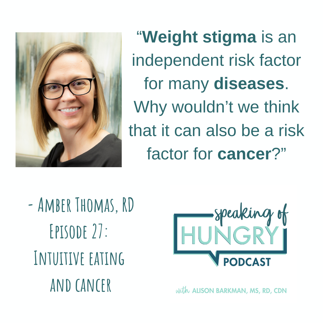 Episode 27: Intuitive Eating and Cancer with Amber Thomas, RD