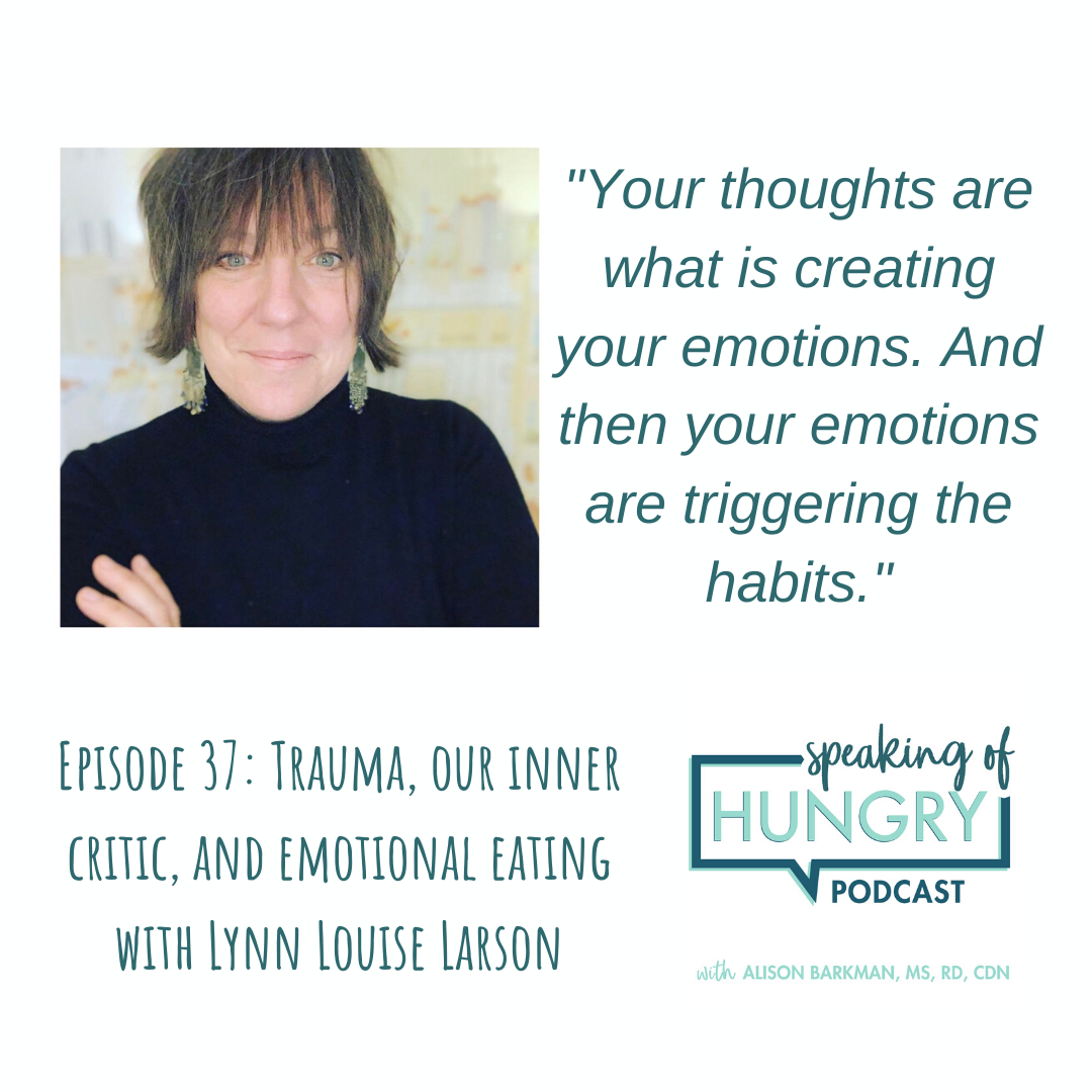Episode 37: Trauma, Our Inner Critic, and Emotional Eating with Lynn Louise Larson