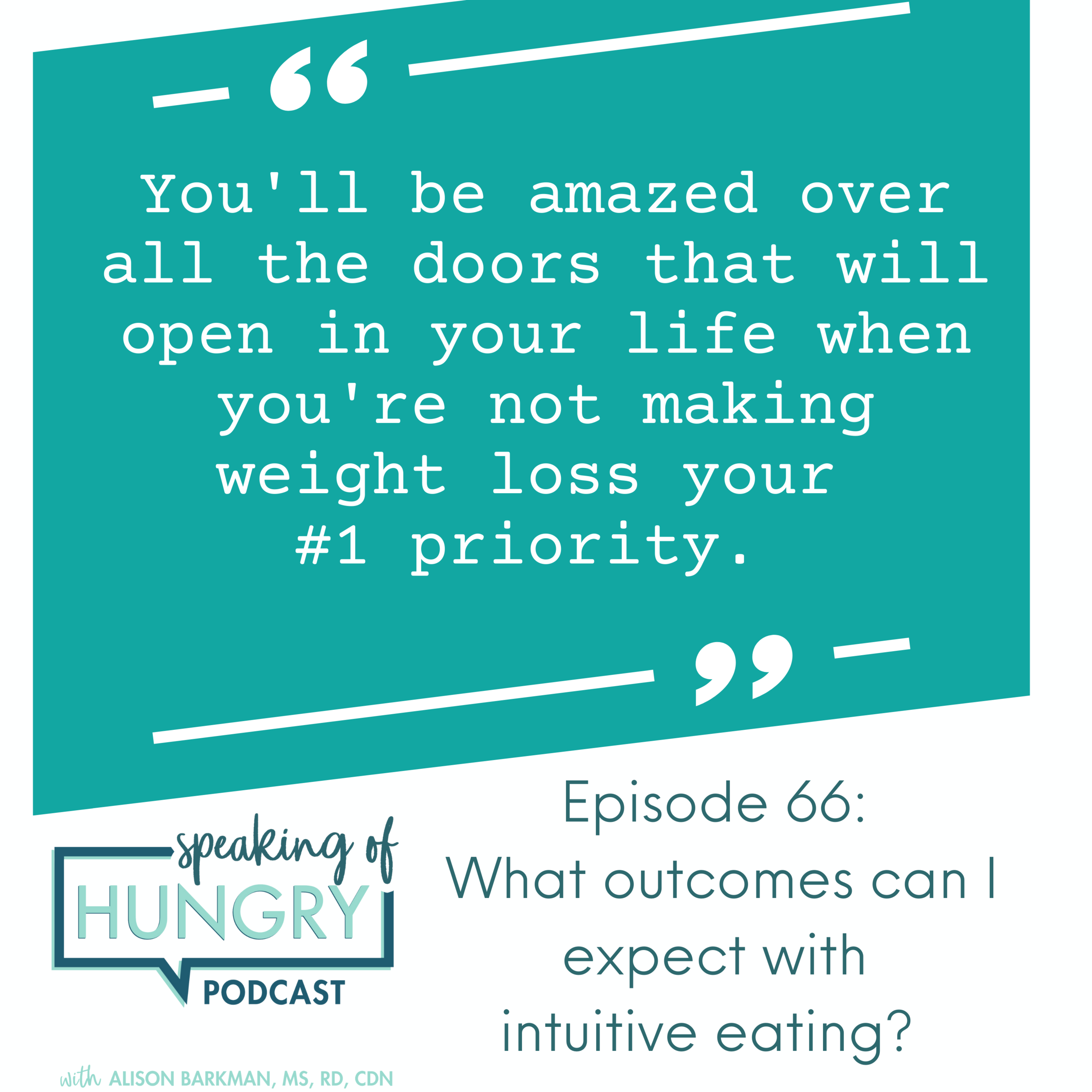 66. What outcomes can I expect with intuitive eating?