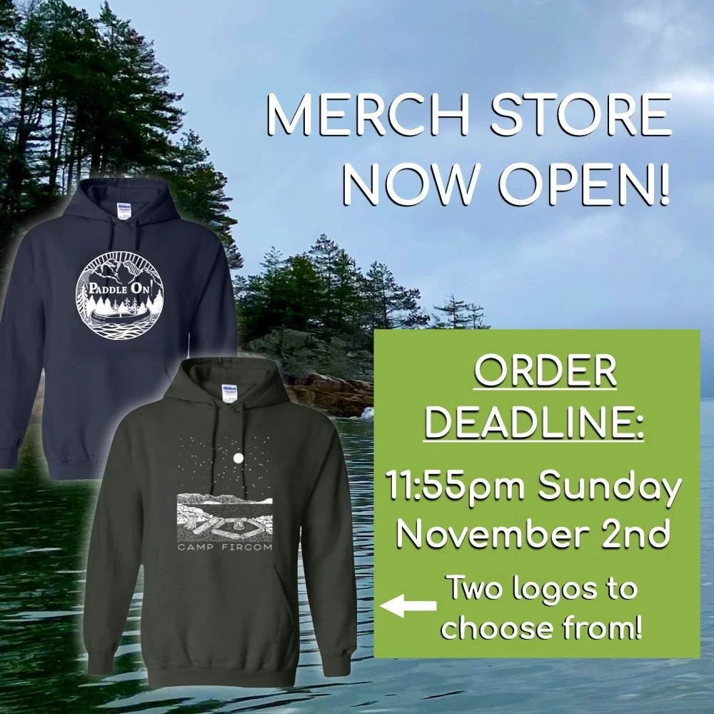 FIRCOM FALL MERCHANDISE SALE - NOW OPEN! Adult and Youth sizes for Hoodies, Caps &amp; Sweatpants, and TWO logos to choose from on ALL hoodie colours and sizes (our 2025 logo, and our classic PADDLE ON logo). DEADLINE TO ORDER IS SUNDAY, NOV 2nd at 1
