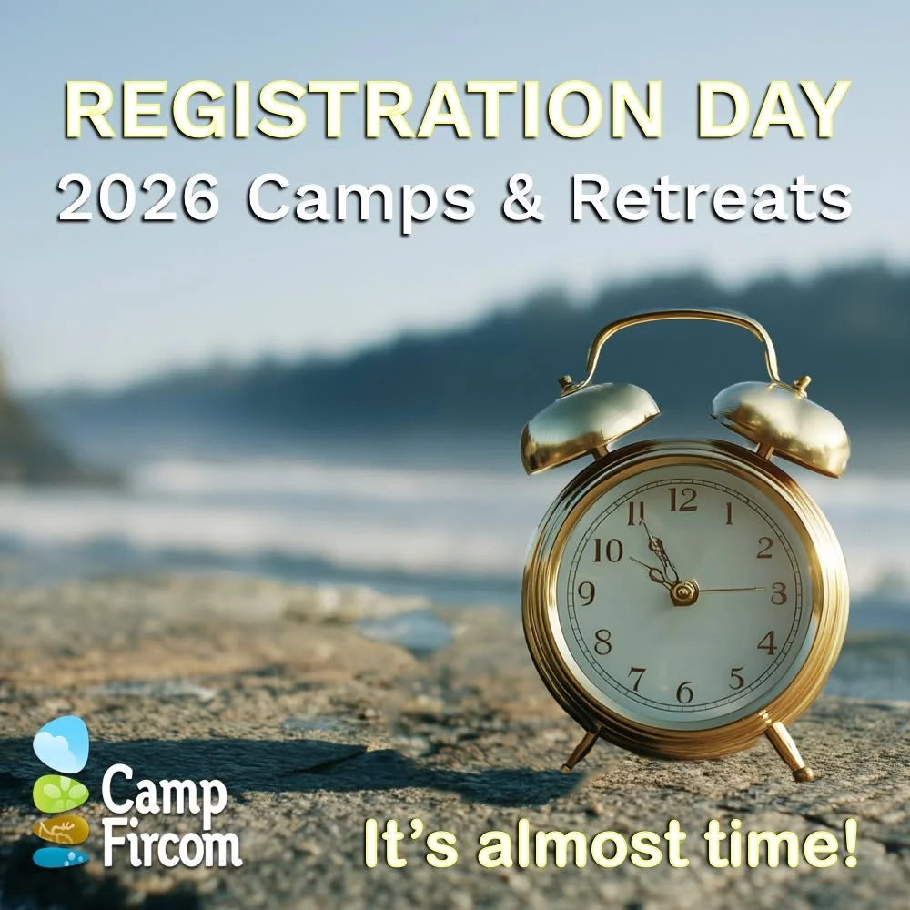 It's almost time to register for 2026 Spring &amp; Summer Camps &amp; Retreats! 

2025 ATTENDEES: SATURDAY, NOVEMBER 8th starting at 10am sharp! 

GENERAL PUBLIC: SATURDAY NOVEMBER 15th starting at 10am. 

Please review our website FIRCOM.Ca and the 