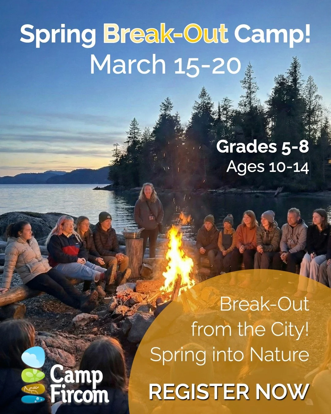 NEW for 2026! 
Spring BREAK-OUT Camp! 
Break-out from the City,
Spring into Nature.

Sunday afternoon, March 15th - Friday afternoon, March 20th. This camp is for youth in grades 5 through 8 (ages 10-14). 
We have space for: 
-10 campers in grades 5-