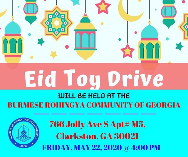 The Burmese Rohingya Community of Georgia will be giving Eid Toy for children tomorrow please bring your children around 3:30 pm at the Rohingya Community Center.