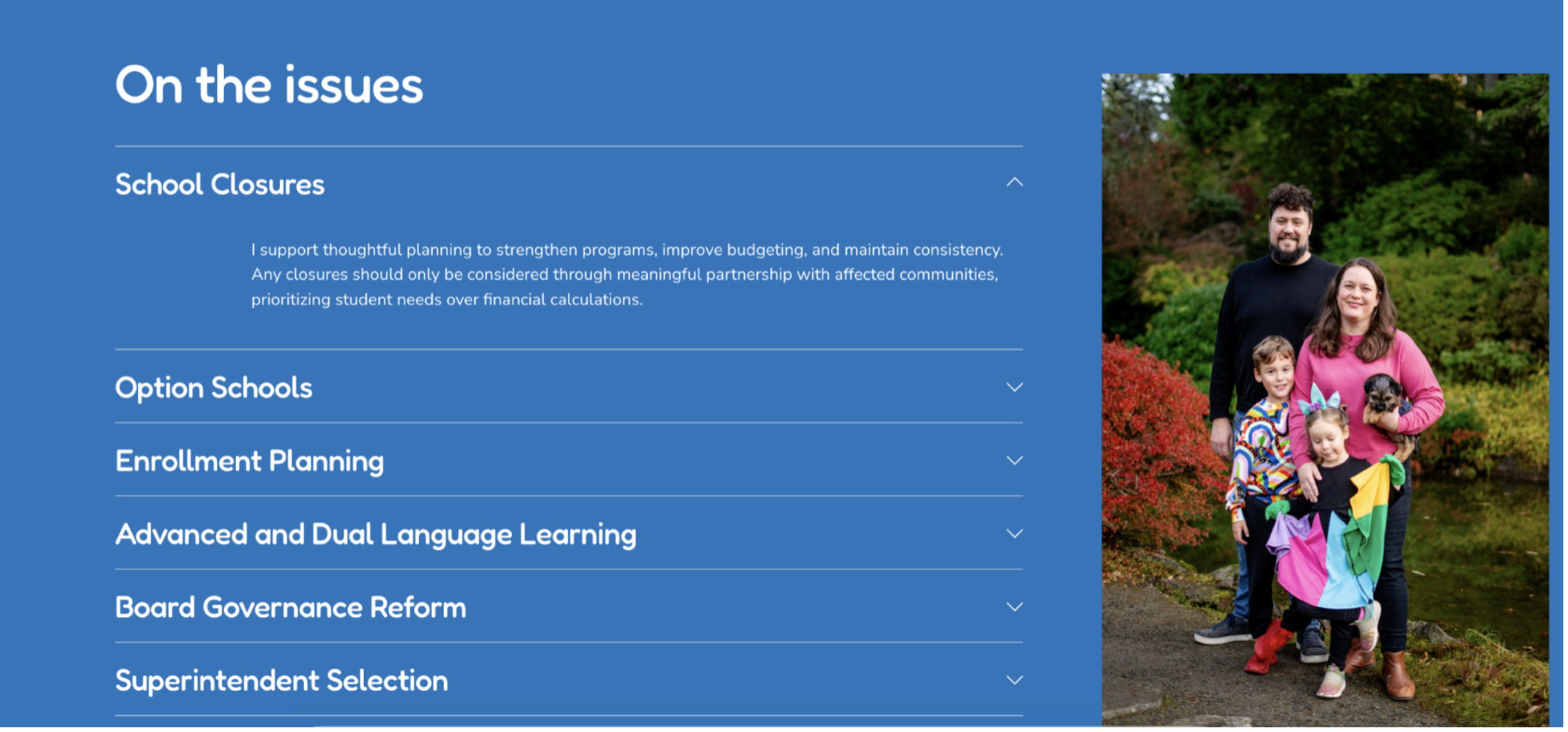 Screen shot a of a blue campaign website titled, "On the Issues." A photo of the candidate and her family are on the right. On the left is a list of various issues (school closures, option schools, enrollment planning.)