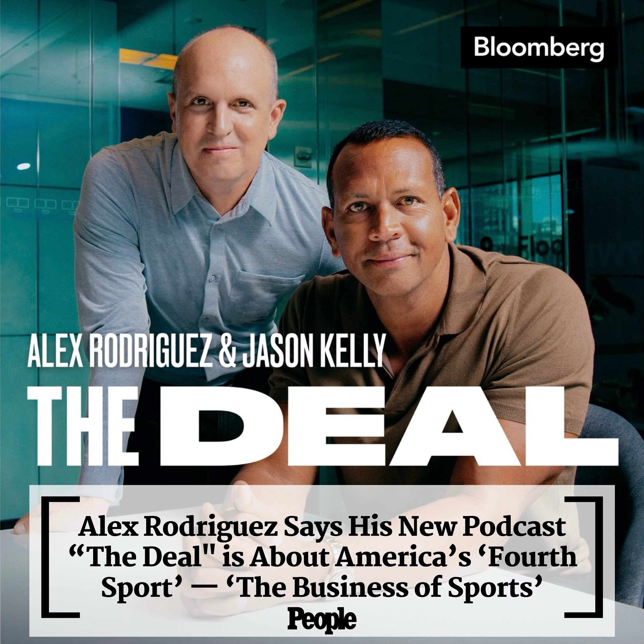 A-Rod spoke to @people today about his new @bloombergoriginals podcast &ldquo;The Deal&rdquo; with Jason Kelly, powered by our client @Bloomberg. The series premiere is available now on the Bloomberg app or wherever you get your podcasts.🎙
