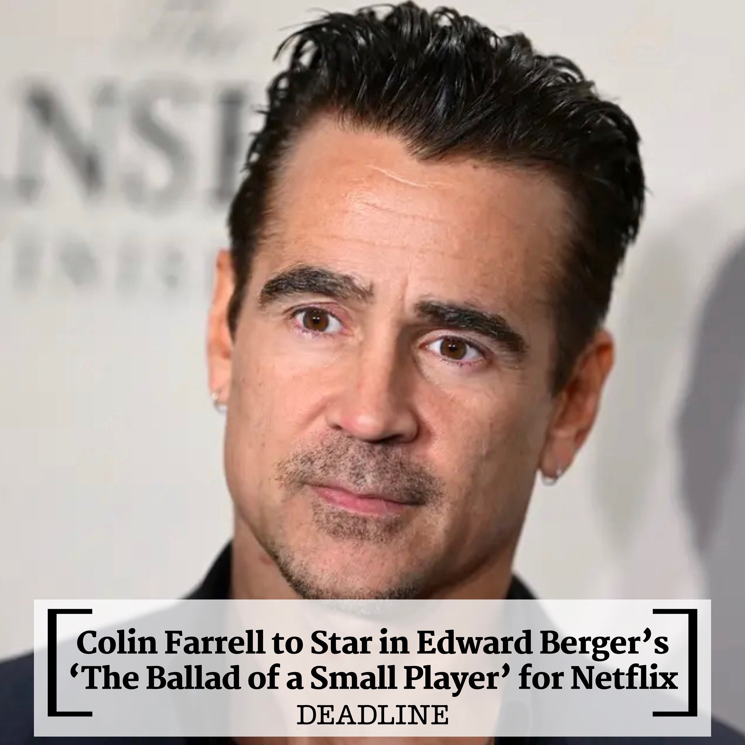 &ldquo;Colin Farrell continues to build on a busy dance card as the Oscar-nominated actor is set to star in Netflix&rsquo;s &lsquo;The Ballad of a Small Player,&rsquo; with Edward Berger directing,&rdquo; reported by @deadline! 📺📰 #ColinFarrell #Ne