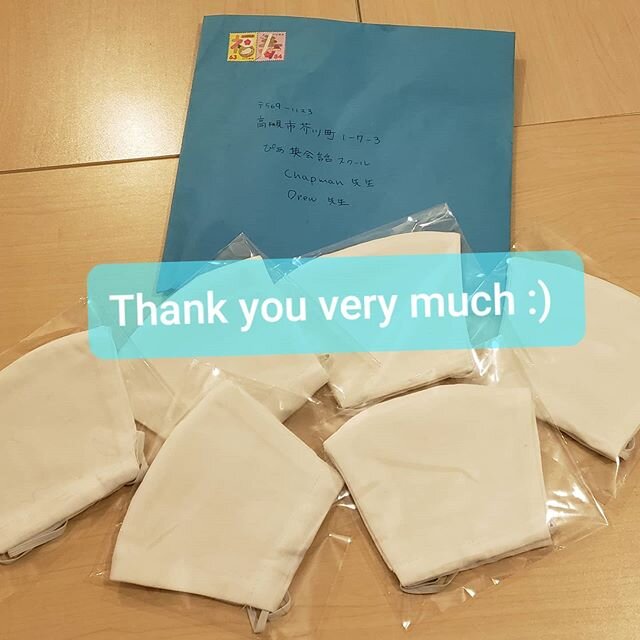 We just received some handmade masks from a former ぴあ student and her mother.
Acts of kindness in a time of darkness makes us hopeful about the future :)
#stayhome #英会話 #高槻 #コロナ
#パンデミック