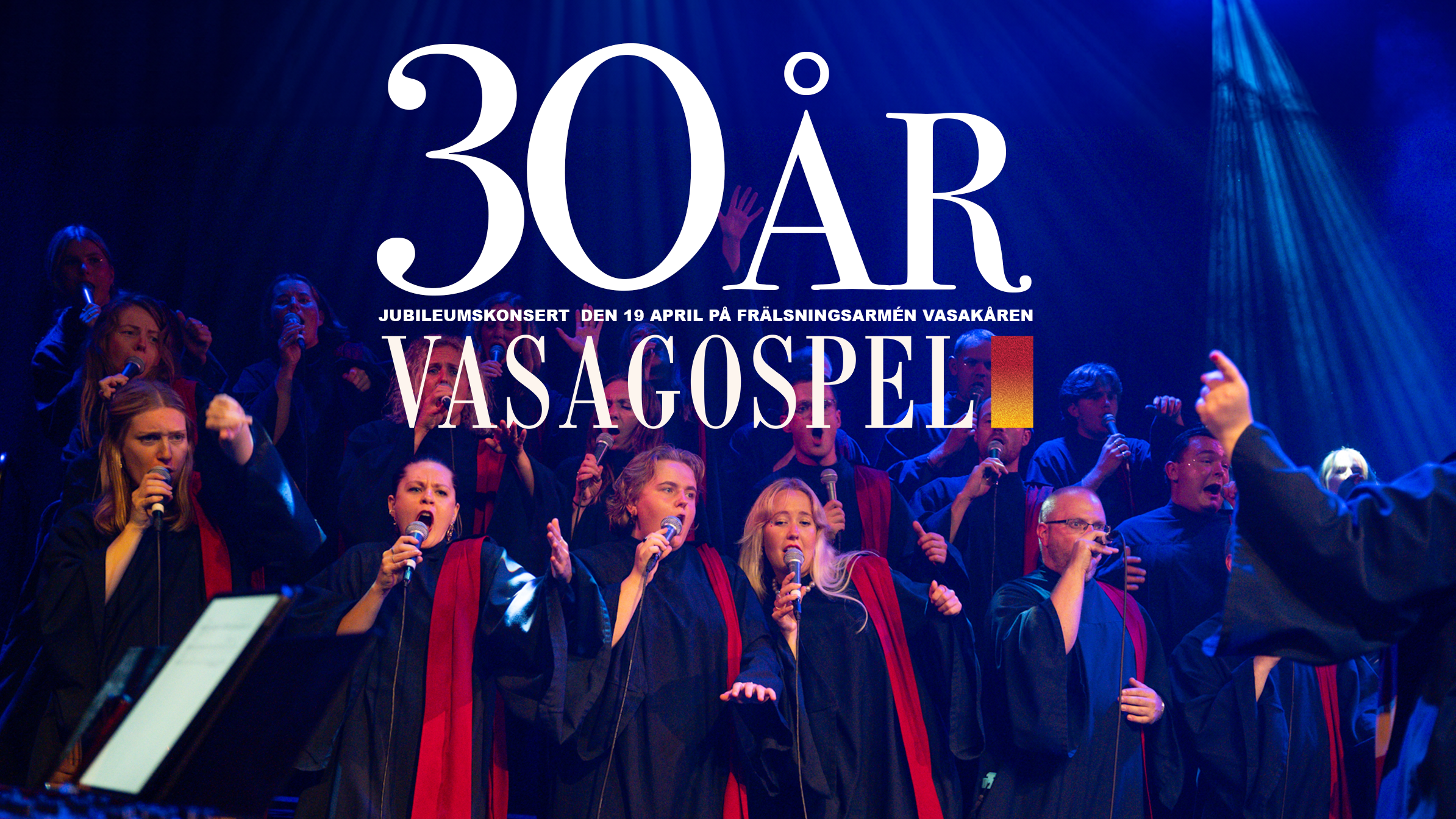 VasaGospel 30 år - Jubileumskonsert