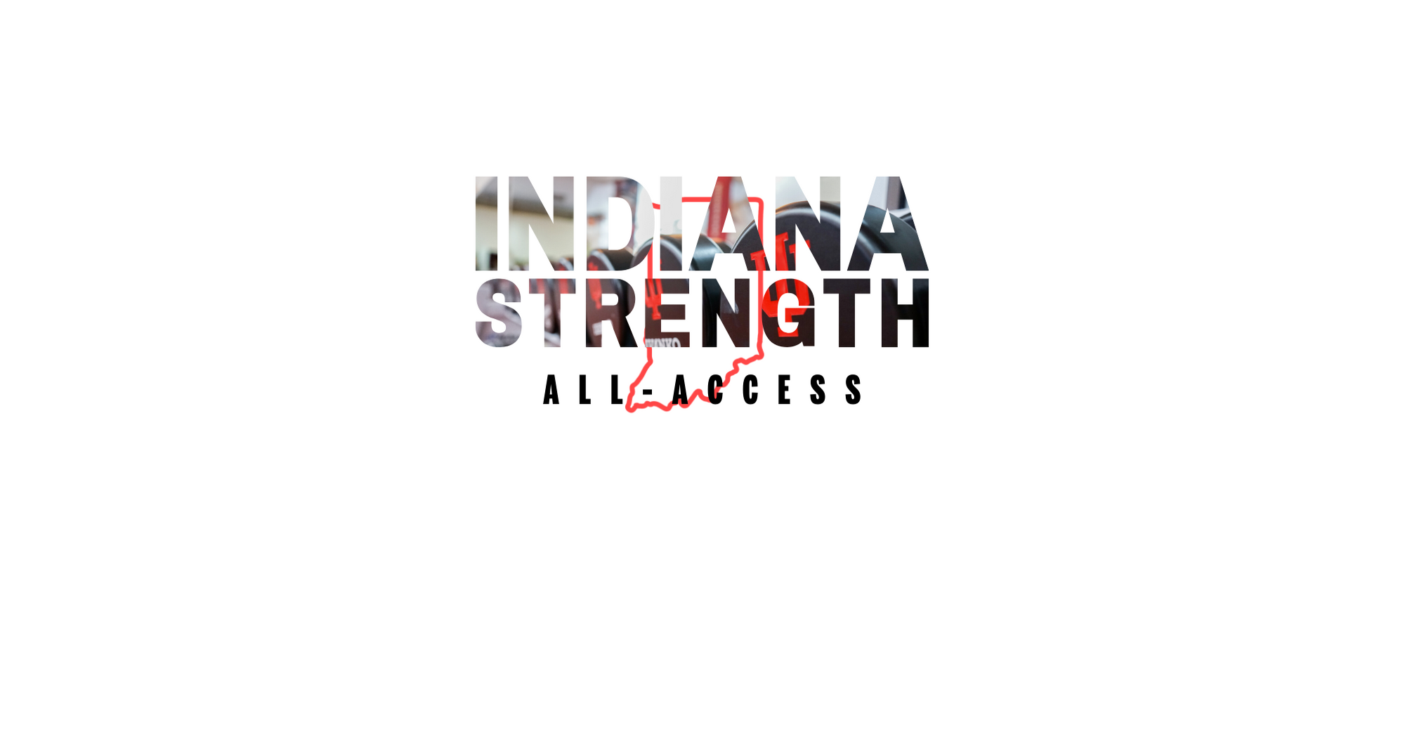 Copy of Copy of Indiana Strength ALL ACCESS.png