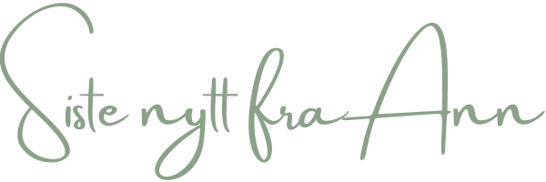 Siste nytt fra Ann