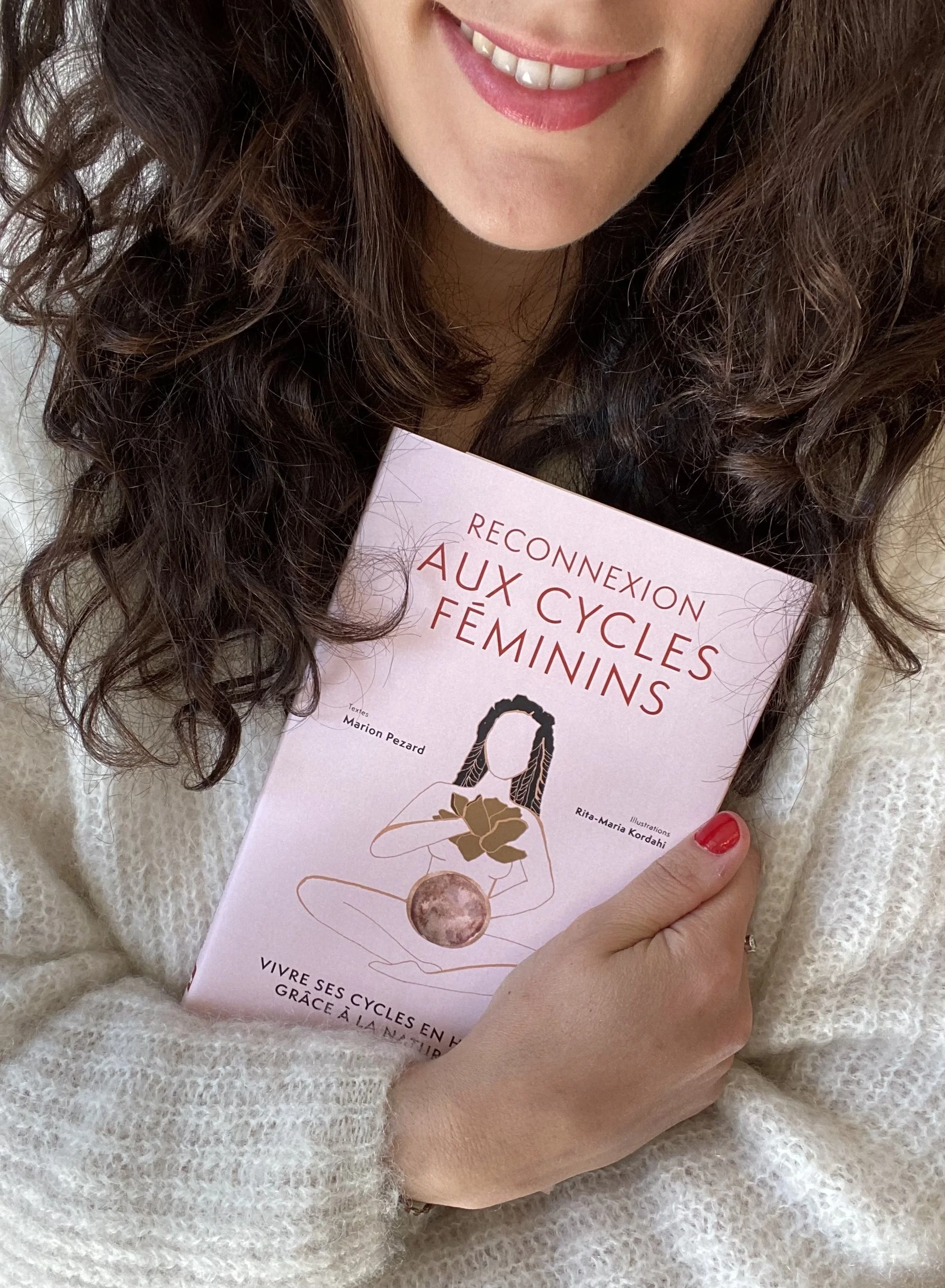 Comment j'en suis venue à écrire mon livre "Reconnexion aux Cycles Féminins".