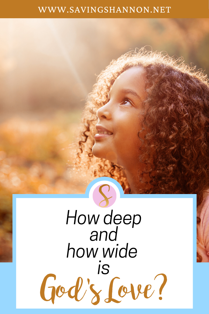 How Deep and Wide is God's Love Blessed and Purposed Woman