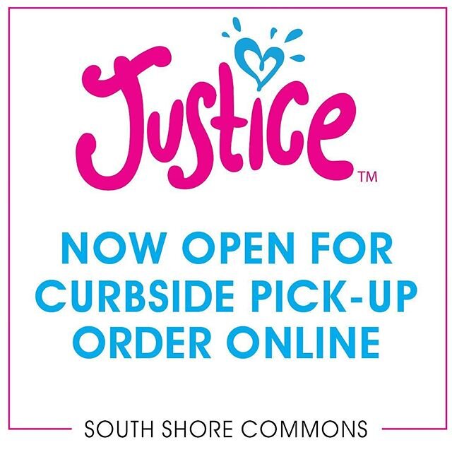 Our friends at @justice are open and ready to shop for you! Order Online today, and pick up your items at Justice, located at #SouthShoreCommons ⭐️