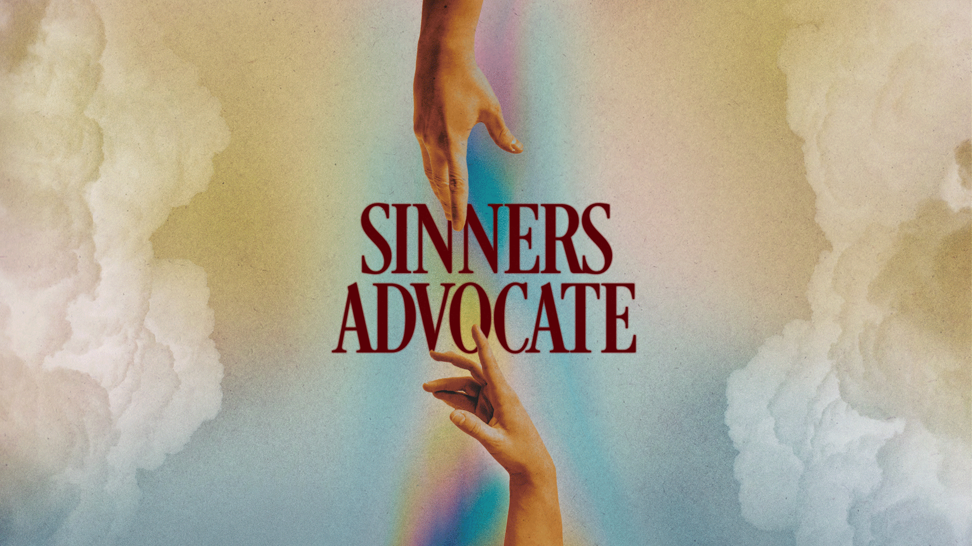 Vintage-style graphic with two reaching hands and the words “SINNERS ADVOCATE” in large red lettering