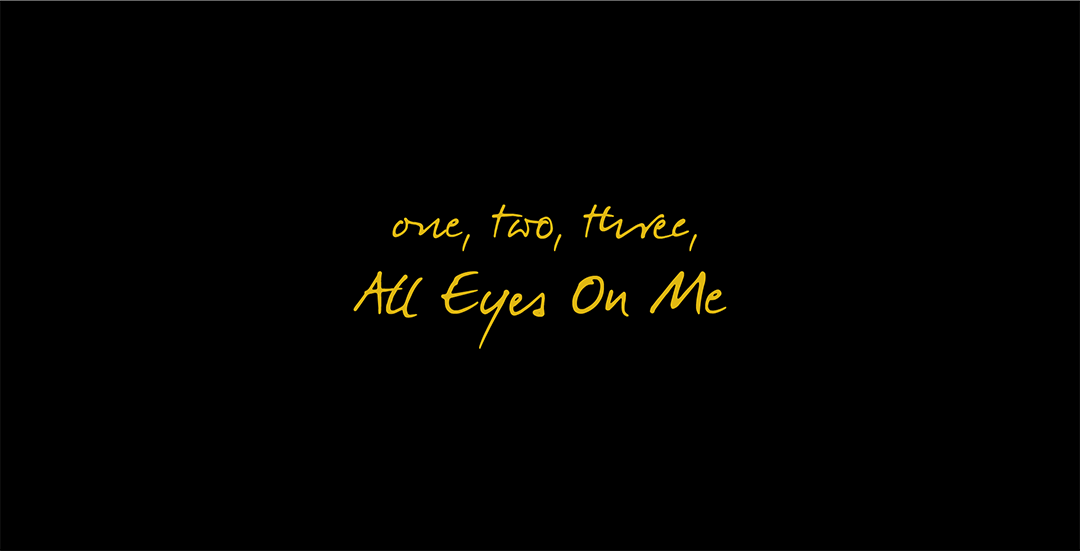 1, 2, 3, All Eyes On Me the movie — Waterlight Films