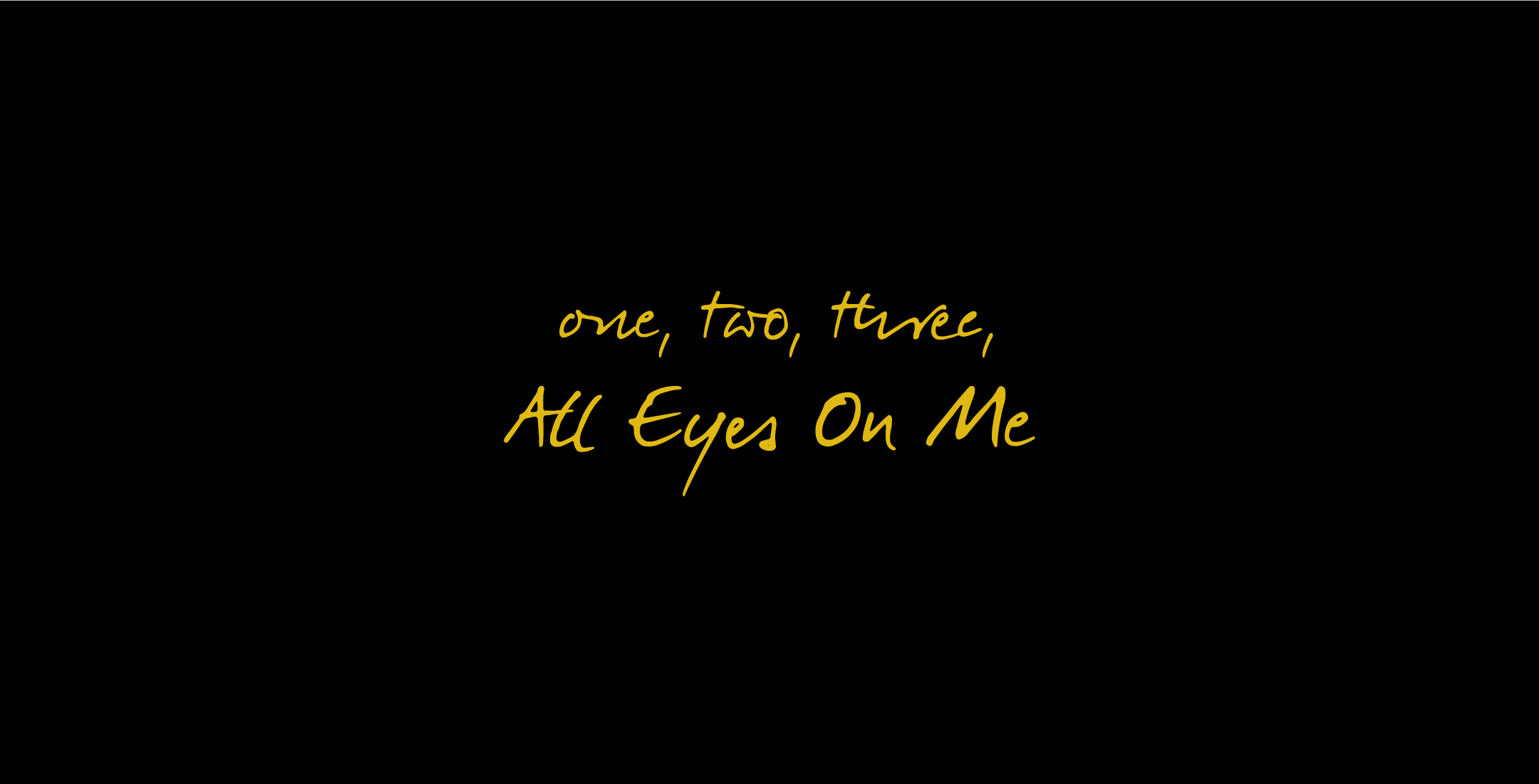1, 2, 3, All Eyes On Me - Official Trailer