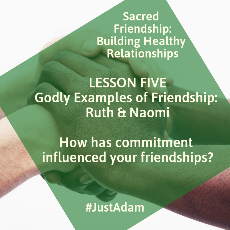 Sacred Friendships: Lesson 5