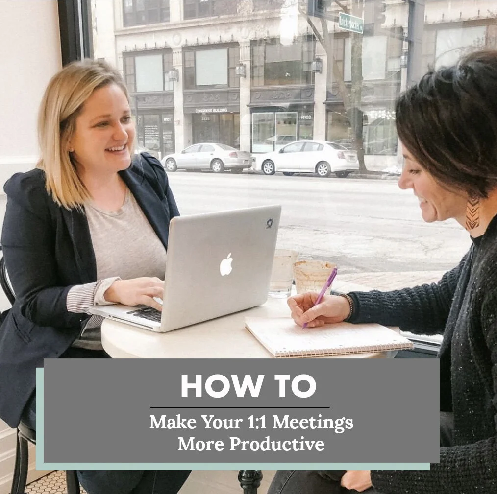 How To Make Your 1:1 Meetings More Productive