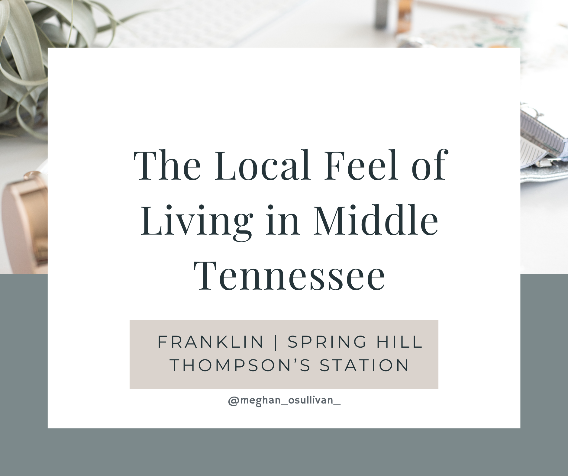 The Local Feel of Living in Middle Tennessee