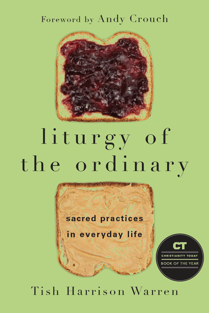 Litergy of the Ordinary: Sacred Practicies in Everyday Life