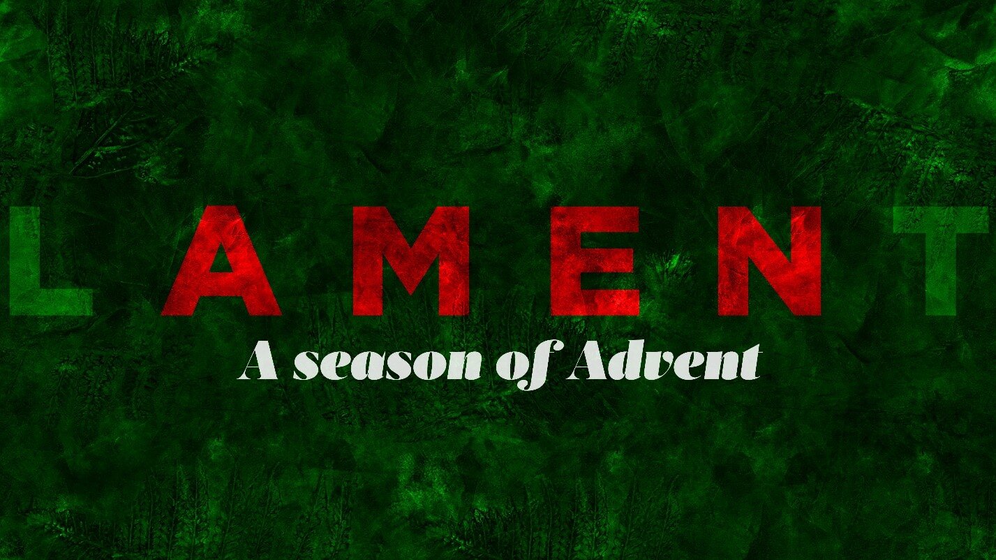 Lament - A Season of Advent.jpg