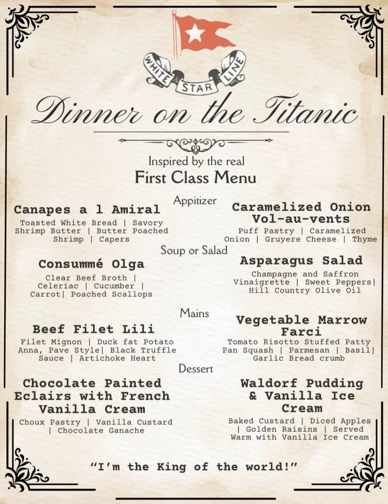 We set sail next Thursday, April 30th, for an evening on the Titanic! 🧊🚢 We will be serving our interpretations of the actual menu served to the first class passengers the night of the historic disaster. Come dine like a Rockefeller and enjoy 4 cou