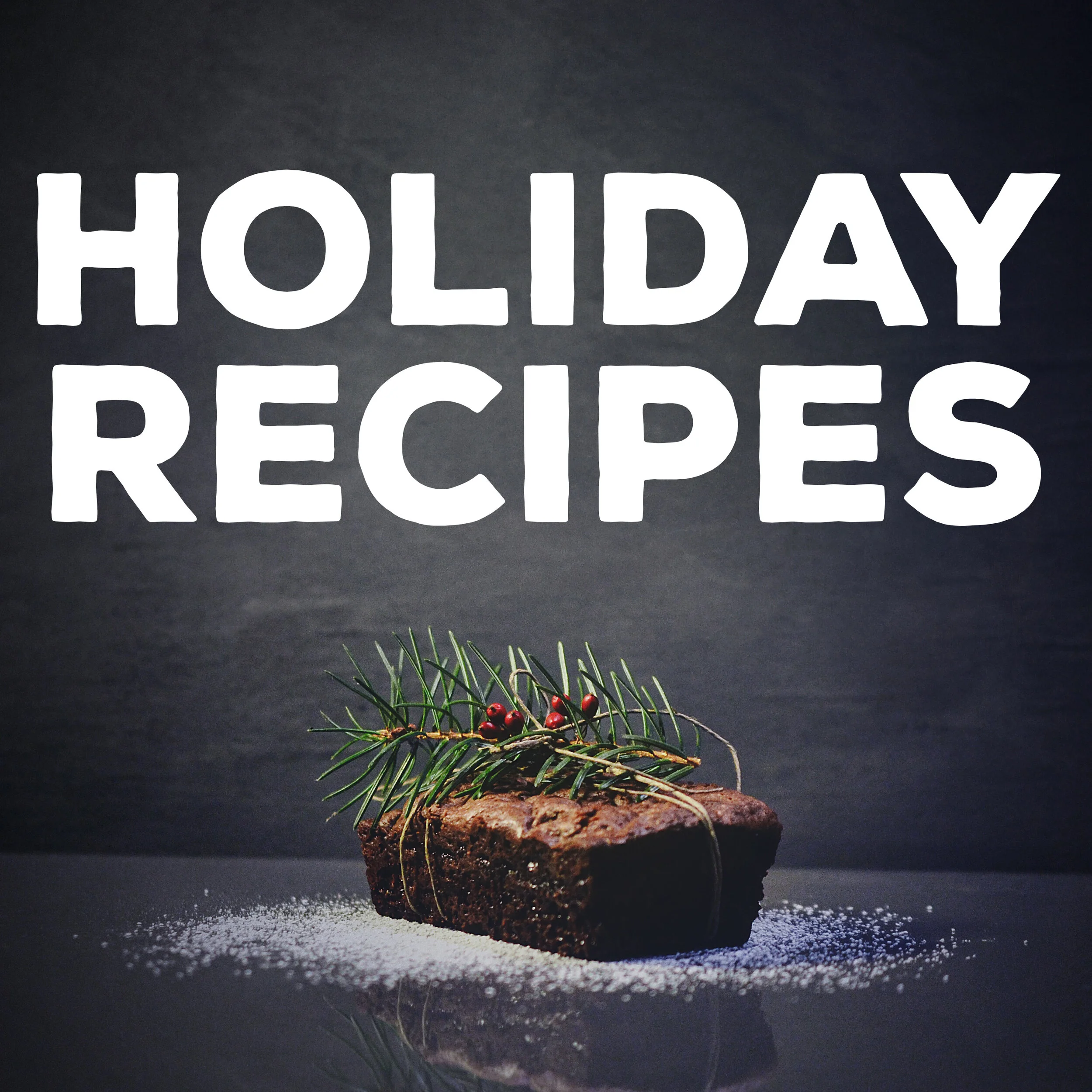 HOLIDAY RECIPES.jpg