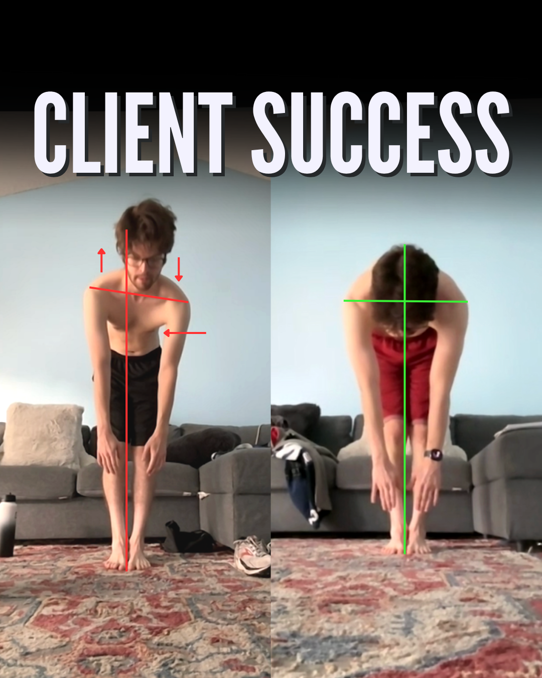 Side-by-side images of a man performing a yoga pose, with a red line and arrows indicating poor posture on the left and a green line showing improved posture on the right, with the text "CLIENT SUCCESS" at the top.