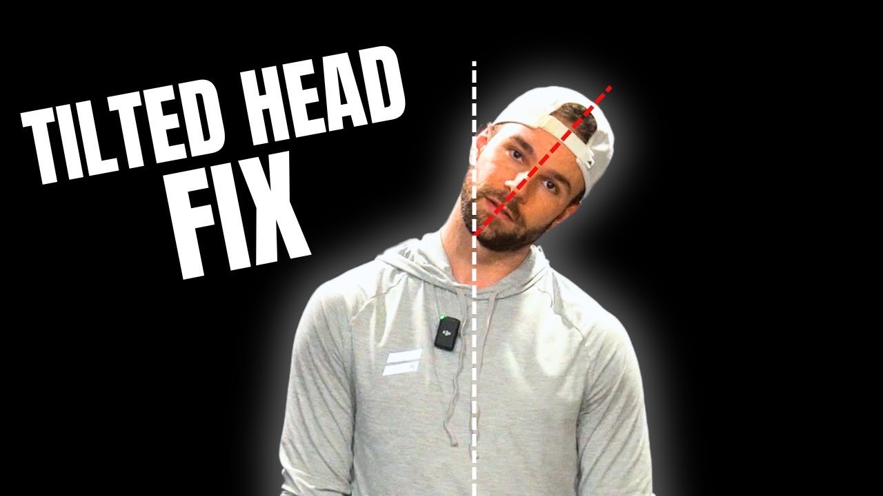 Head Tilted to One Side? Here's a Quick Fix That Actually Works