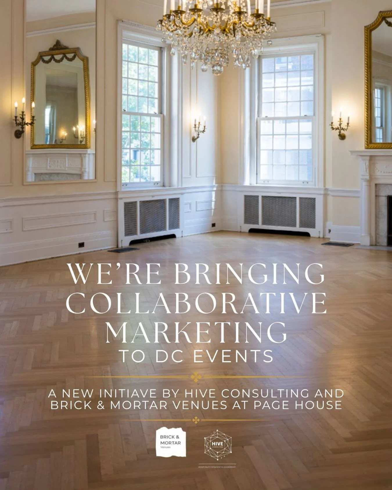 WE&rsquo;RE BRINGING COLLABORATIVE MARKETING TO DC EVENTS.

Between now and the end of July, HIVE Consulting￼ and Brick and Mortar Venues￼ are opening up a limited number of collaborative opportunities at Page House￼ for creatives, planners, hospital