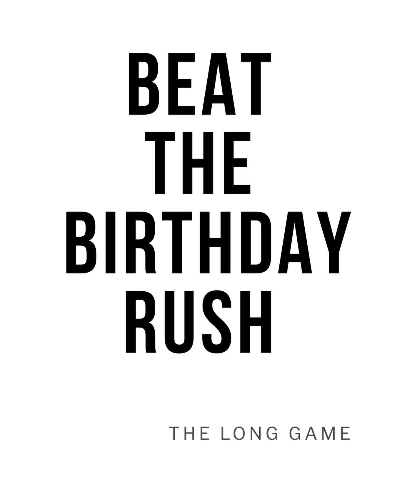 BEAT THE BIRTHDAY RUSH.

Everyone else sends their birthday note the day of.

Send yours the day before.

&ldquo;Have a phenomenal birthday tomorrow.&rdquo;

Your message will be the only one in the inbox.

P.S. LinkedIn usually reminds you once a ye