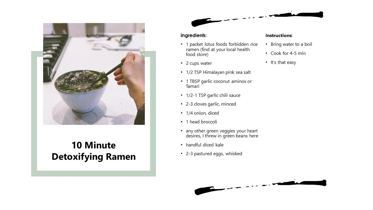 Detoxifying Ramen