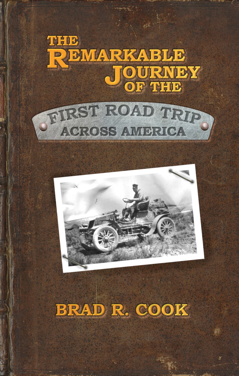The Remarkable Journey of the First Road Trip by BRC Front Cover - Thumbnail.jpg