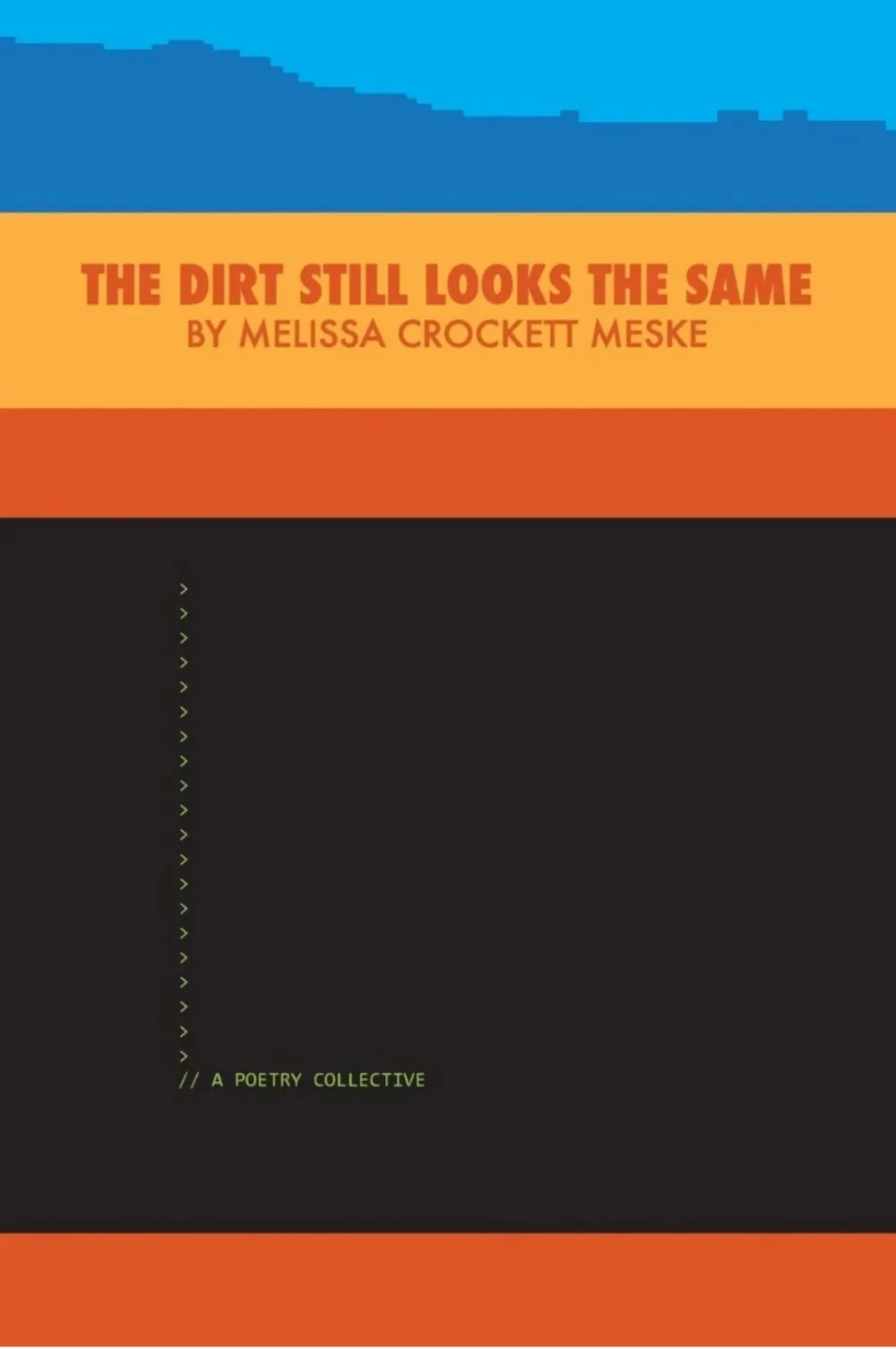 The Dirrt Still Looks the Same - Meske.jpg