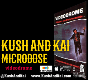 Microdose 91: Videodrome 